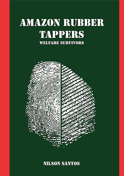 2019 - Capa do Livro Seringueiros da Amazônia - Sobreviventes da Fartura - tese de doutorado.jpg